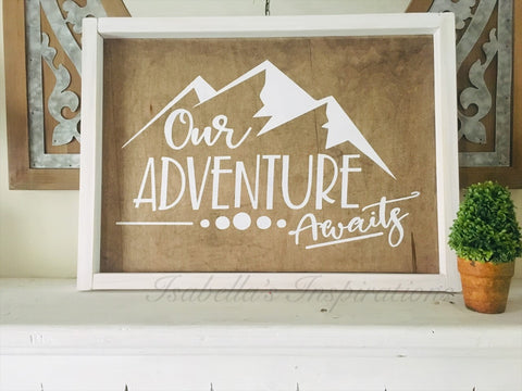 Our Adventure Awaits -- 13"x18" Wooden Sign