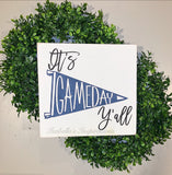 It's GameDay Y'All -- 12"x12" Wooden Shelf Sitter Sign -- (Pennant's colors can be personalized)